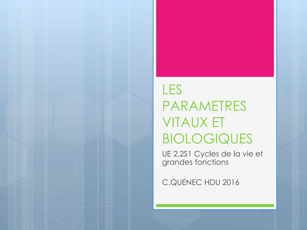 LES PARAMETRES VITAUX ET BIOLOGIQUES Chu Nantes_1